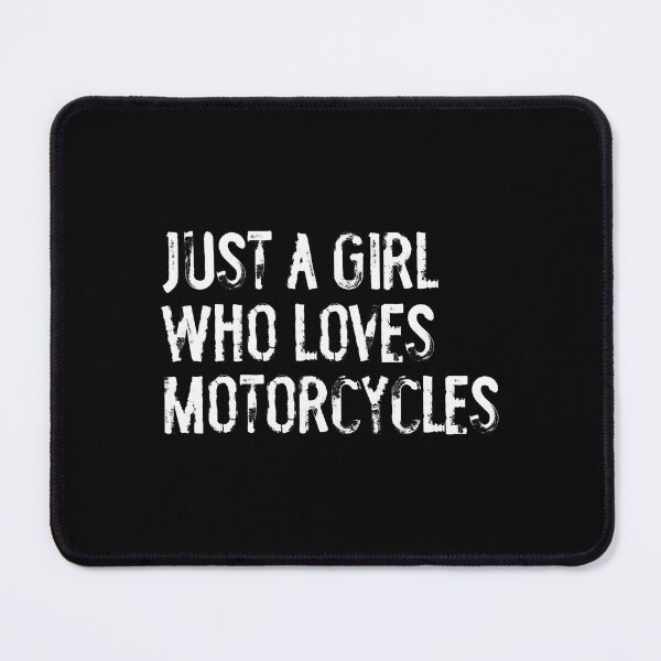 Item preview, Just A Girl Who Loves Motorcycles designed and sold by TaraLiliana.