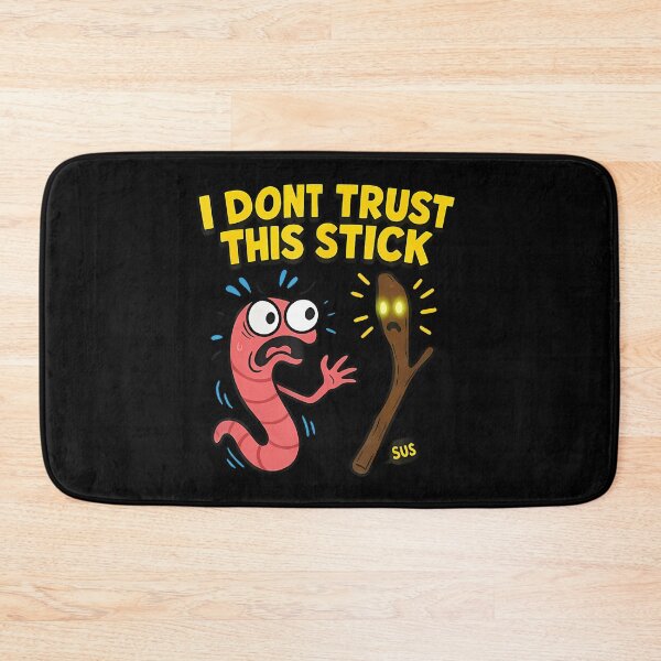 Item preview, Marcus I Dont Trust This Stick Funny Worm Meme Men Women designed and sold by KristinTara.