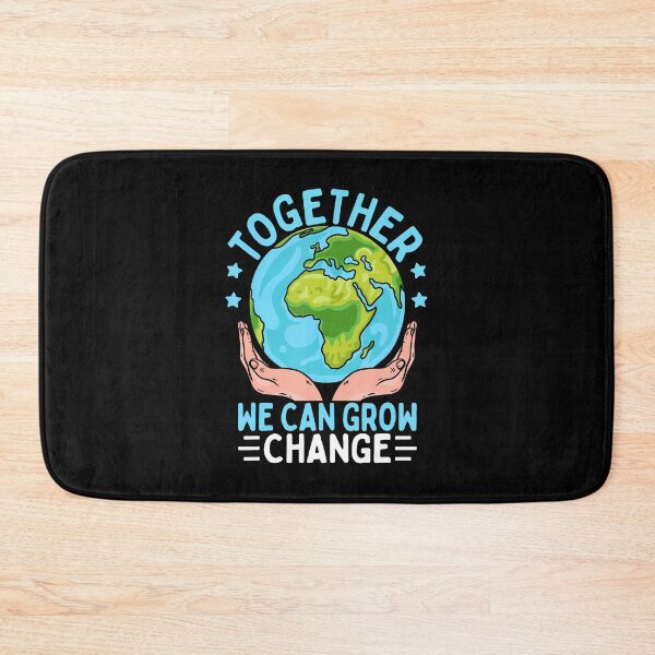 Item preview, Together We Can Grow Change Earth Day designed and sold by GraceShelley.