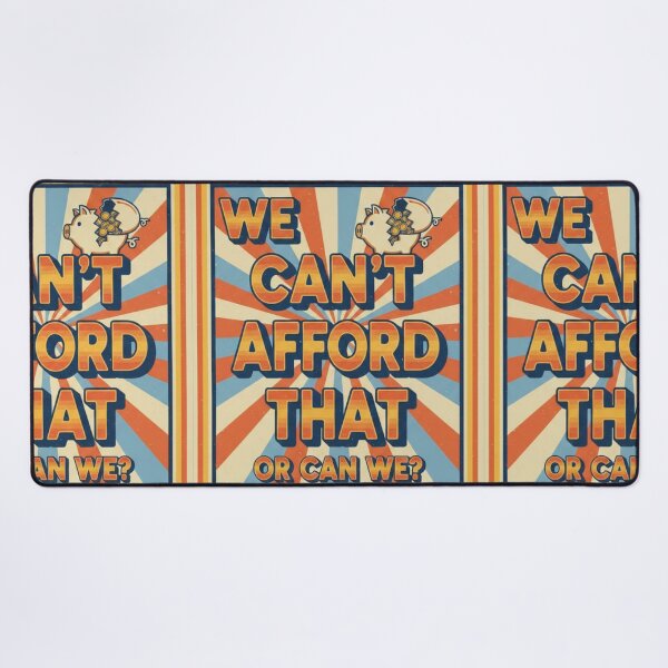 Item preview, We Can't Afford That Funny Retro Piggy Bank designed and sold by CosyCush.