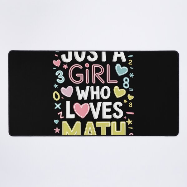Item preview, Just A Girl Who Loves Math Funny Mate Lovers Girls Women designed and sold by JeneMindy.