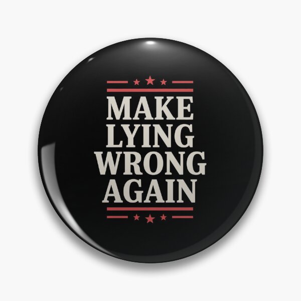 Item preview, Make Lying Wrong Again  Gift Resist Racism Anti-Trump designed and sold by GamtosMintys.