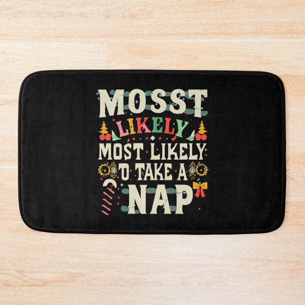 Item preview, A To Santa Likely Classic Most Christmas Take Nap Funny designed and sold by ChrisMccarro.