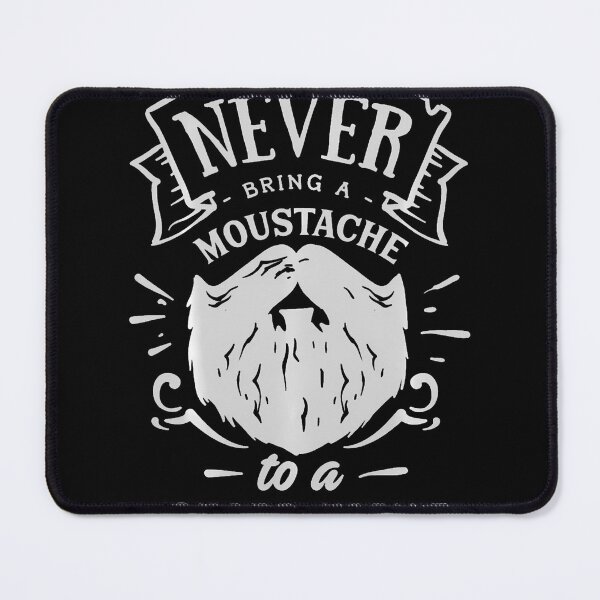 Item preview, Never Bring A Moustache To A Beard Fight designed and sold by JeneMindy.