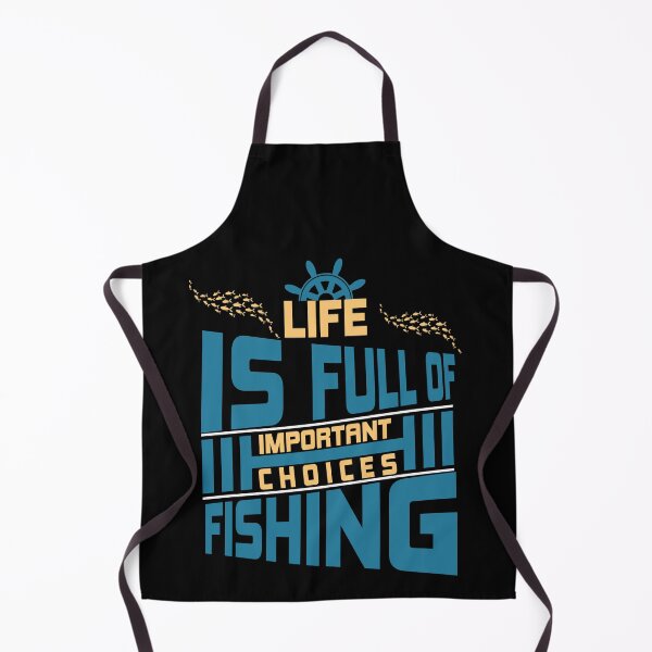 Item preview, Life Is Full Of Important Choice – Funny Fishing Humor designed and sold by karibov.