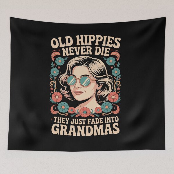 Item preview, Old Hippies Never Die They Just Fade Into Grandmas  designed and sold by TiredPack.