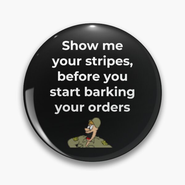 Item preview, Show me your stripes designed and sold by Slogans4u.