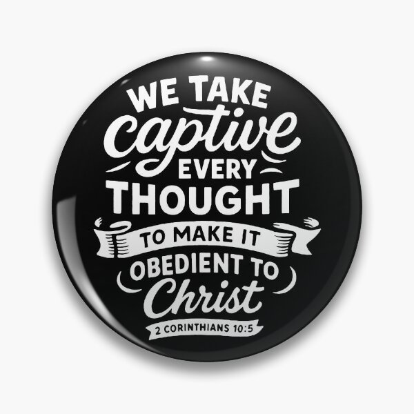 Item preview, 2 Corinthians 10:5 We Take Captive Every Thought To Make It Obedient To Christ designed and sold by plushism.