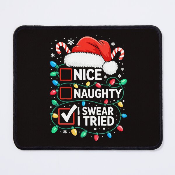 Item preview, Nice Naughty I Swear I Tried Funny Holiday Checklist designed and sold by torildorxop.