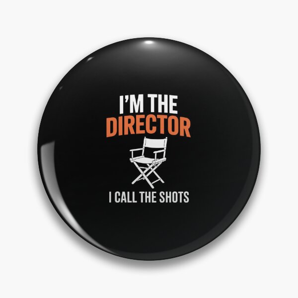 Item preview, Movie Director I Call The Shots Film Maker  designed and sold by IhanVaanMaArt.