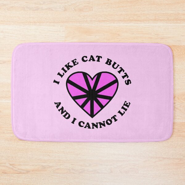 Item preview, I Like Cat Butts and I Cannot Lie designed and sold by MannyShop.