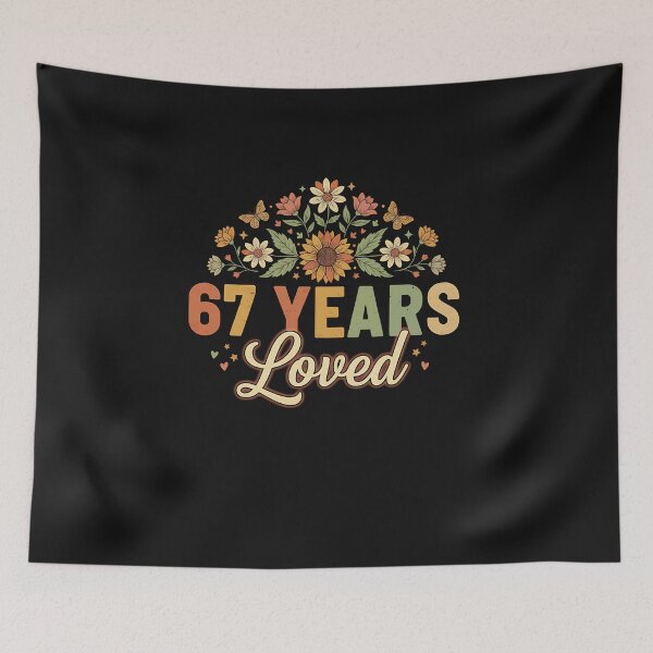 Item preview, 67 Years Loved Men Women 67 Years Old Groovy 67th Birthday designed and sold by diyoor.