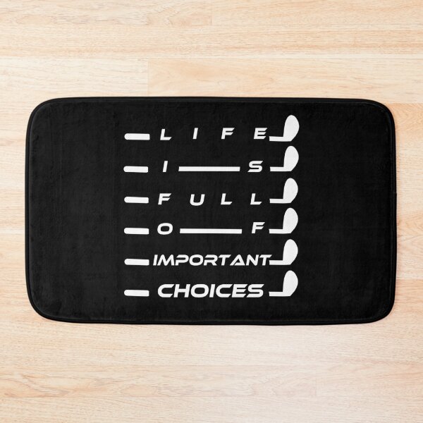 Item preview, Life Is Full of Important Choices — Golf Always Wins designed and sold by karibov.