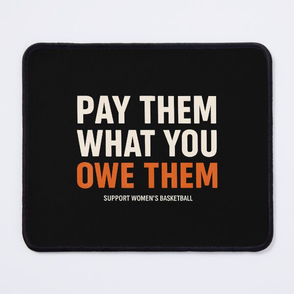 Item preview, Pay Them What You Owe Them Womens Basketball designed and sold by OnaConnie.