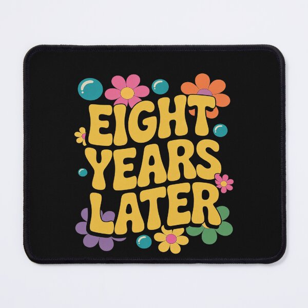 Item preview, Eight Years Later 8th Birthday Party 8 Year Old Funny designed and sold by Hofersofer.