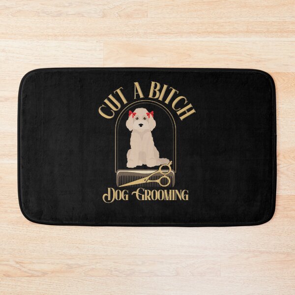Item preview, Cut-A-Bitch-Dog-Grooming designed and sold by KevinOmoragb.