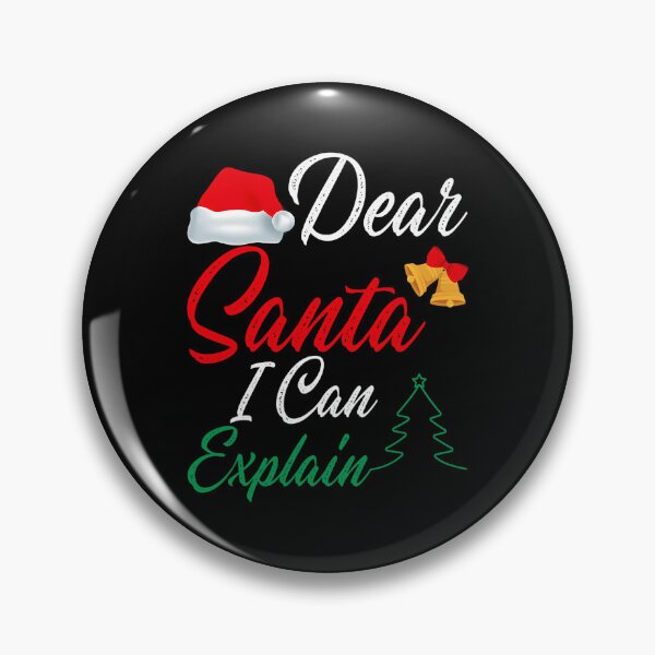 Item preview, Naughty Santa Can Explain Christmas On Dear Santa The I List Funny designed and sold by JoelyNavarro.