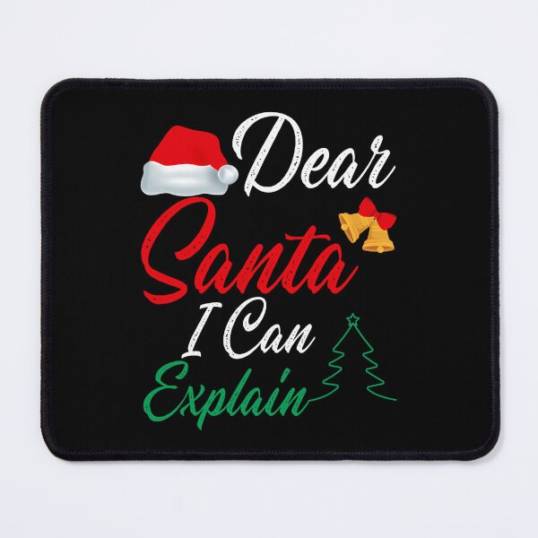Item preview, Naughty Santa Can Explain Christmas On Dear Santa The I List Funny designed and sold by JoelyNavarro.