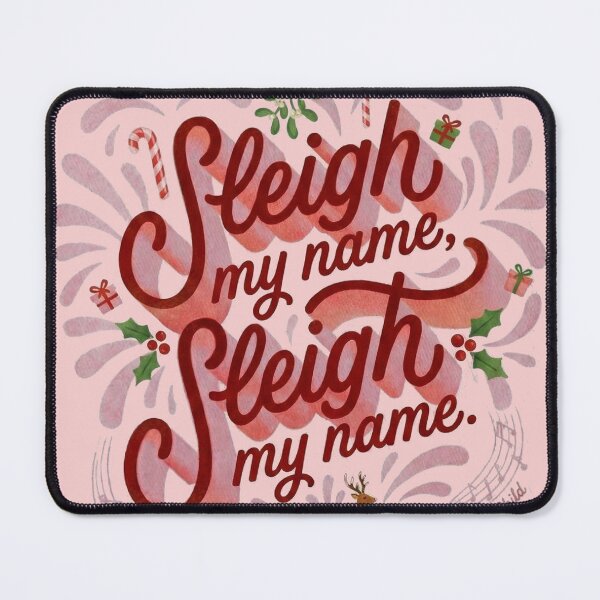 Item preview, Sleigh My Name | Funny 90s R&B Christmas Song Lyric Pun designed and sold by AdyKurniawan.