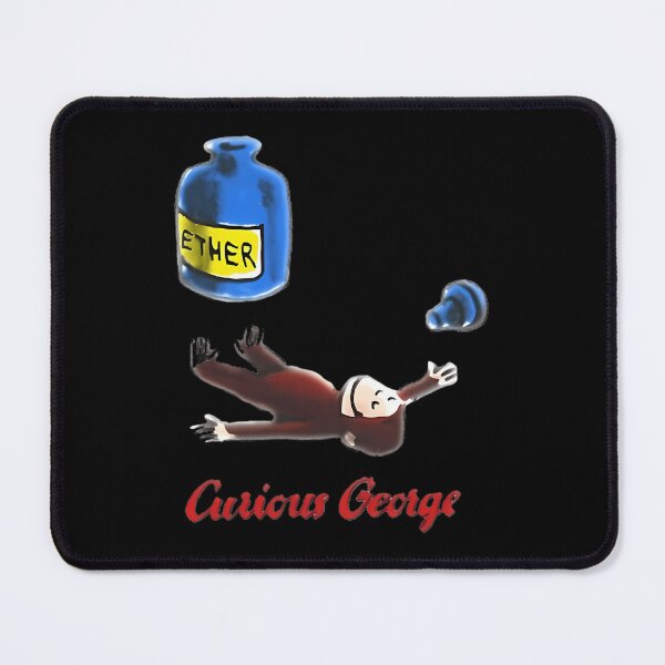 Item preview, Curious George Breathes In Ether designed and sold by Kathyeoree.