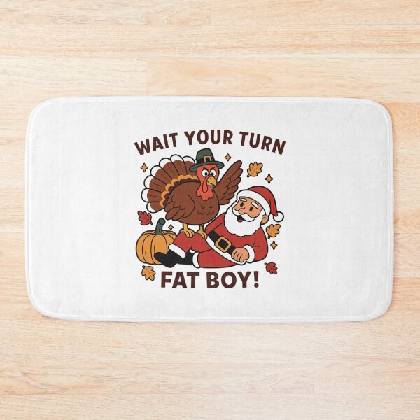 Item preview, Classic Fatboy Turn Thanksgiving Funny Wait Turkey Meme Your designed and sold by Rocklaretbean.