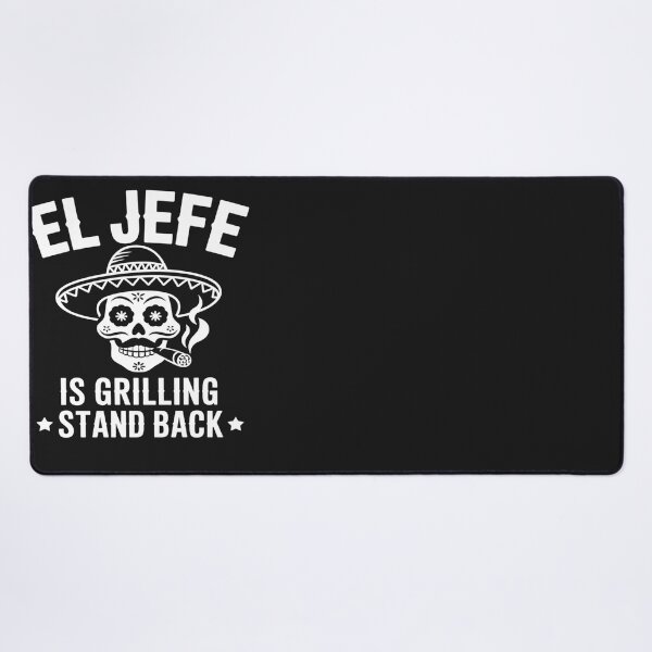 Item preview, El Jefe Is Grilling Stand Back Funny Mexican Dad BBQ Grill designed and sold by Hofersofer.