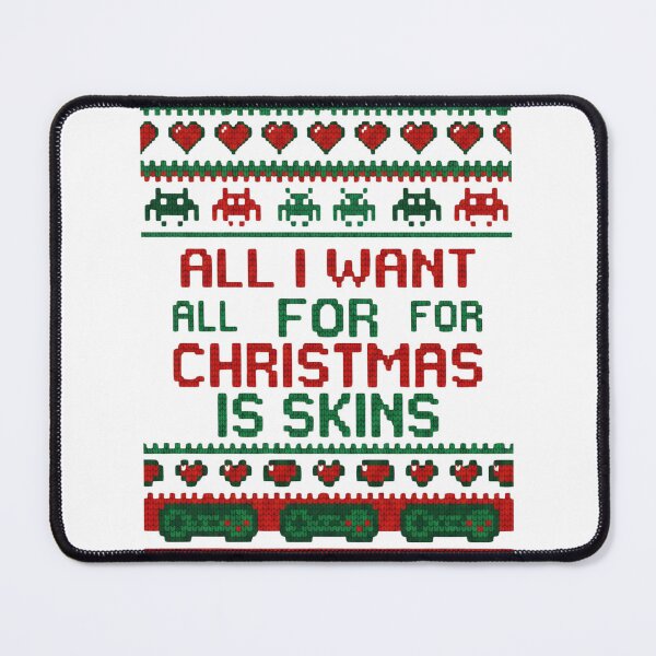 Item preview, All I Want For Christmas Is Skins - Ugly Sweater Gamer Style designed and sold by BKPrintDesing.