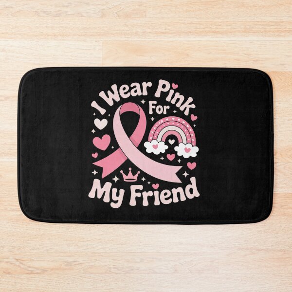 Item preview, I Wear Pink for My Friend Breast Cancer Awareness designed and sold by milanforbes.