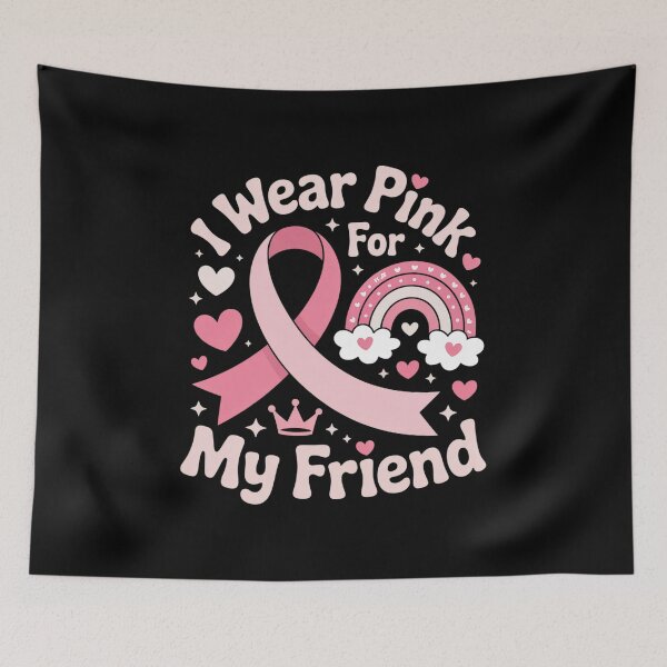 Item preview, I Wear Pink for My Friend Breast Cancer Awareness designed and sold by milanforbes.