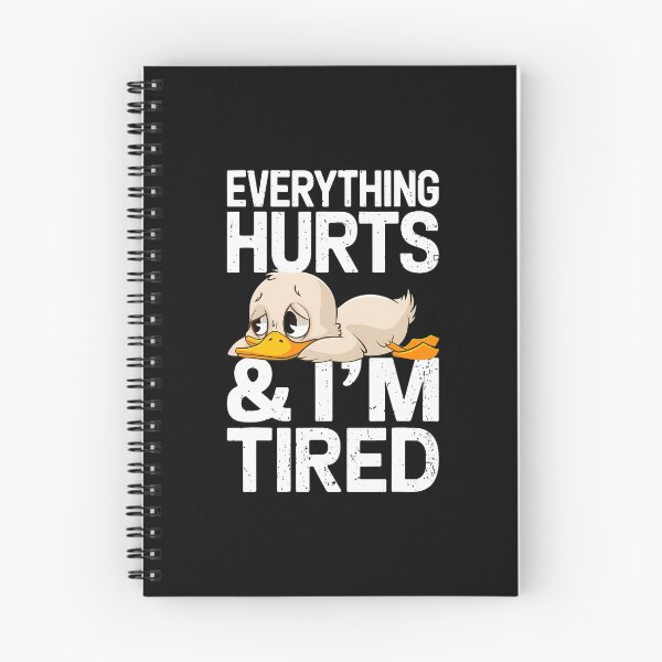 Item preview, Funny Gym Duck Saying Everything Hurts And I'M Tired Workout designed and sold by LorraineRita.