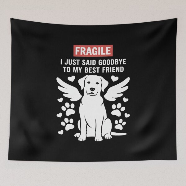Item preview, Fragile I Just Said Goodbye to My Best Friend Dog Loss designed and sold by CultureSpec.