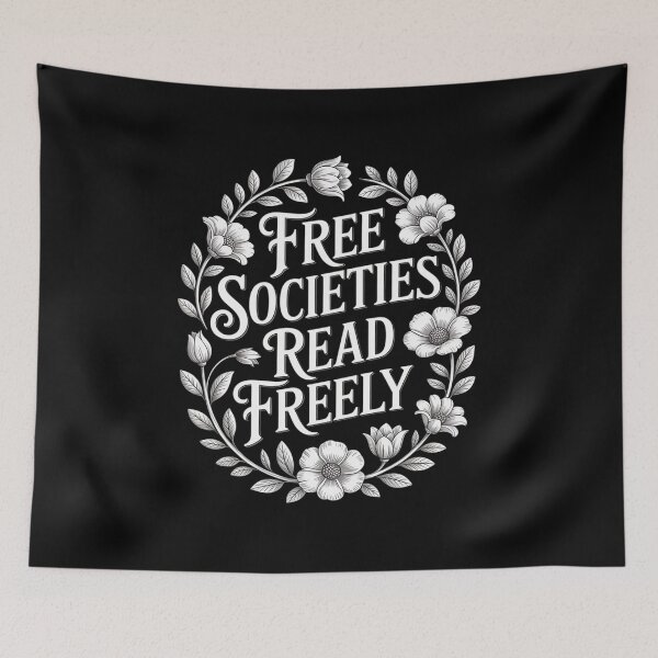 Item preview, Free Societies Read Freely Empowering Minds designed and sold by CultureSpec.