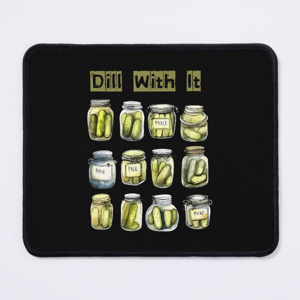 Item preview, Dill With It Pickle Squad Pickle Slut Pickles Vegetable designed and sold by LorraineRita.