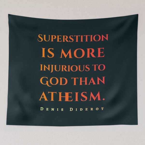 Item preview, Denis Diderot: Superstition is more injurious to God than atheism. designed and sold by artbleed.