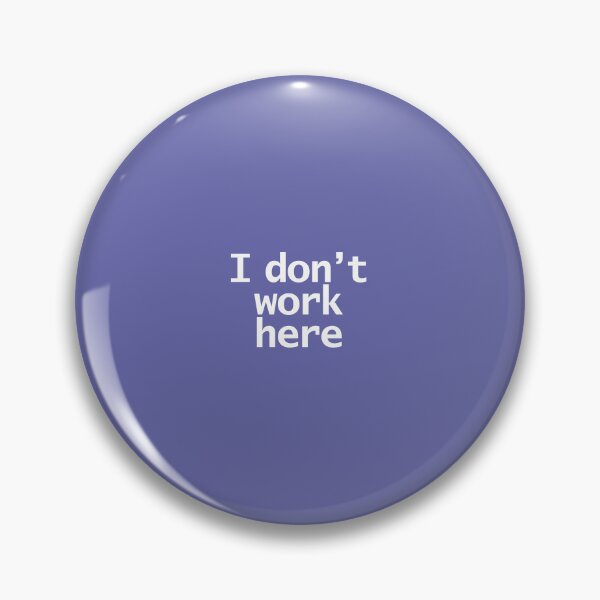 Item preview, Look Closely I Don't Work Here Funny Typography designed and sold by ellenhenry.