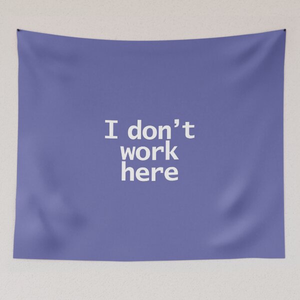 Item preview, Look Closely I Don't Work Here Funny Typography designed and sold by ellenhenry.