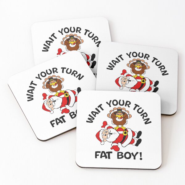 Item preview, Wait Turkey Turn Meme Classic Fatboy Thanksgiving Funny Your designed and sold by Rocklaretbean.