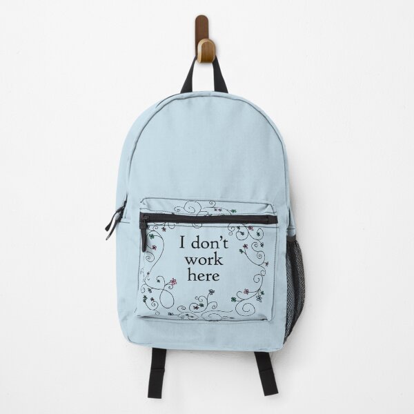Item preview, I Don't Work Here Funny Floral designed and sold by ellenhenry.