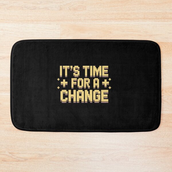 Item preview, It's time for a change quote pixel game life designed and sold by estellaken.