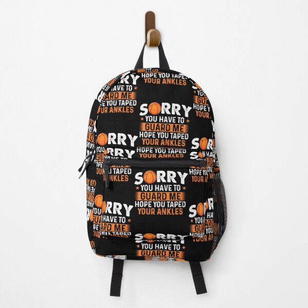Item preview, Sorry You Have To Guard Me - Basketball Player Fan designed and sold by JosephineSarah.