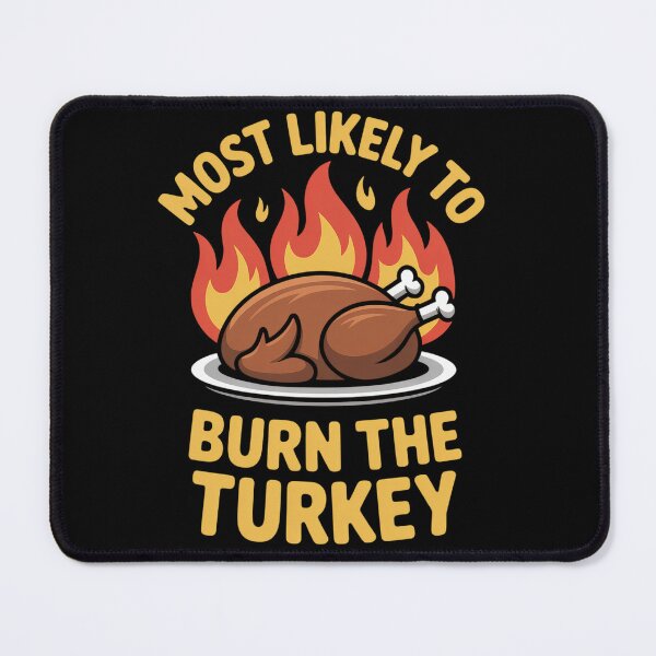 Item preview, Most Likely to Burn The Turkey Thanksgiving Adults Kids 2025 designed and sold by milanforbes.