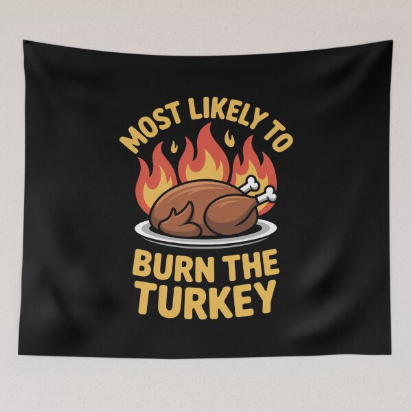 Item preview, Most Likely to Burn The Turkey Thanksgiving Adults Kids 2025 designed and sold by milanforbes.