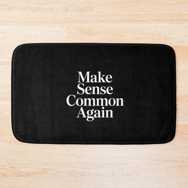 Item preview, Make Sense Common Again Funny for Men Women  designed and sold by TiredPack.