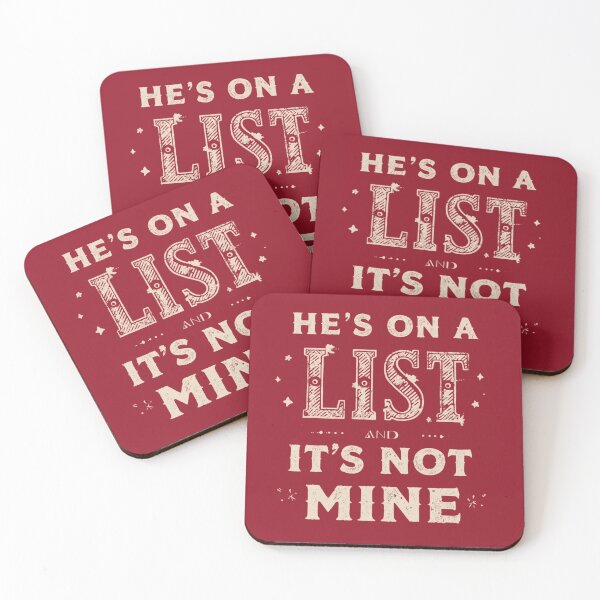 Item preview, He’s On a List and It’s Not Mine – Sarcastic Christmas Typography Design designed and sold by SaritaVerseArt.