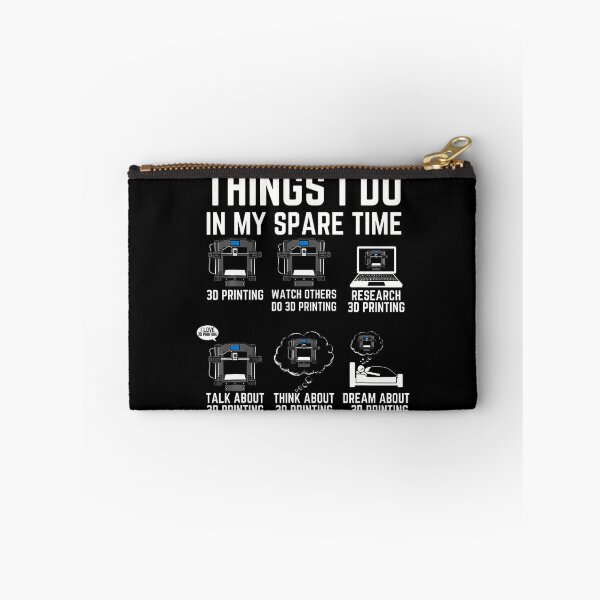 Item preview, Things I Do In My Spare Time 3D Printer Funny 3D Printing designed and sold by KathleenEliza.