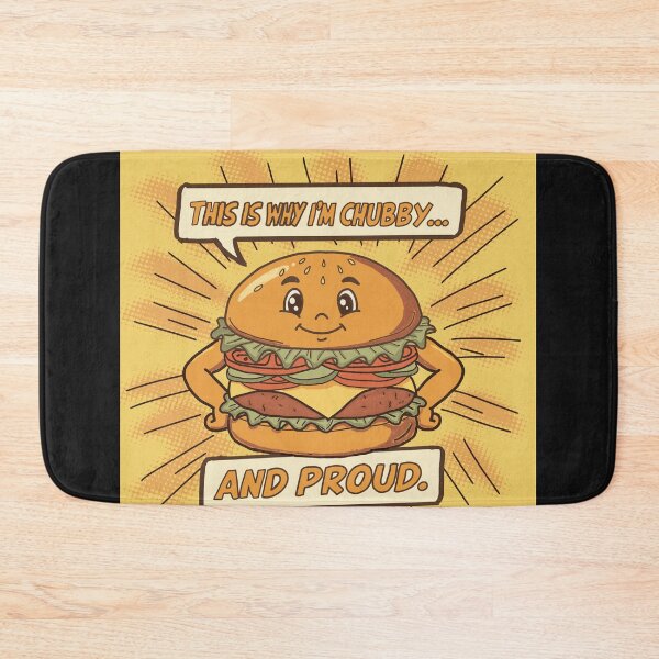 Item preview, Funny Burger – This Is Why I’m Chubby and Proud Design designed and sold by Popstudio85.