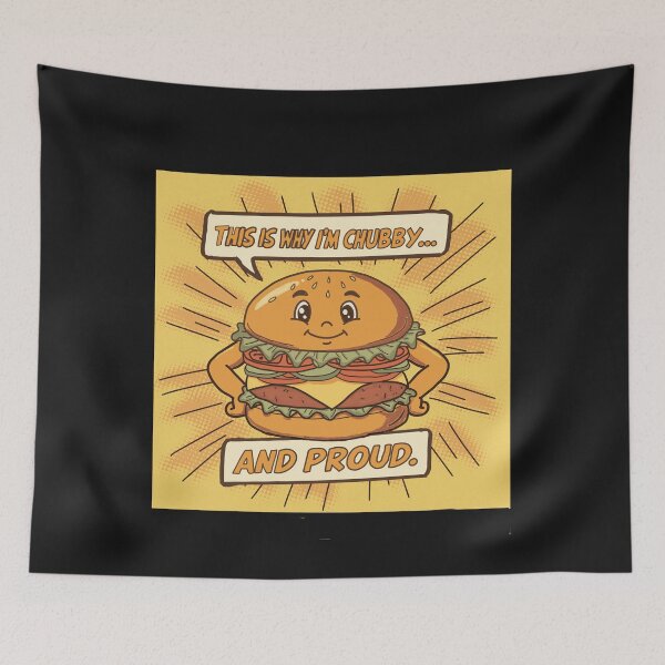 Item preview, Funny Burger – This Is Why I’m Chubby and Proud Design designed and sold by Popstudio85.