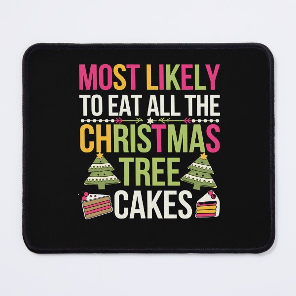 Item preview, The Retro Vintage Funny Likely Classic All Most Cakes Christmas To Tree Eat designed and sold by MediarMedic.