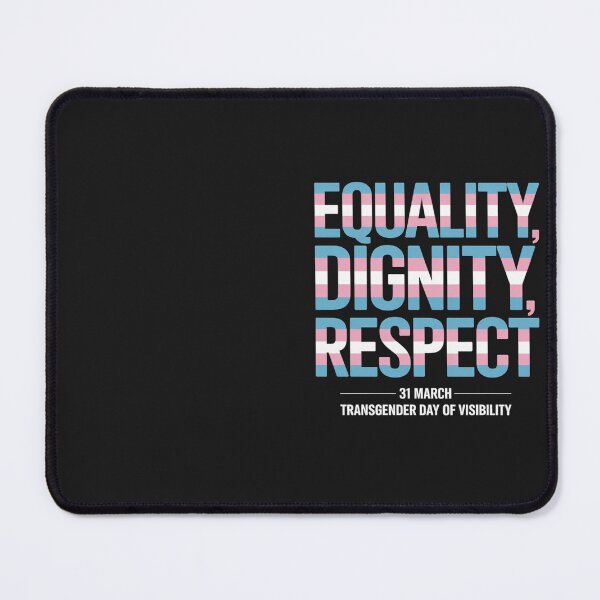 Item preview, Equality Dignity Respect Pride Transgender Day Of Visibility designed and sold by Eskomeranola.