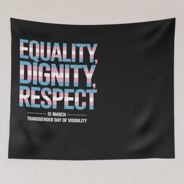 Item preview, Equality Dignity Respect Pride Transgender Day Of Visibility designed and sold by Eskomeranola.